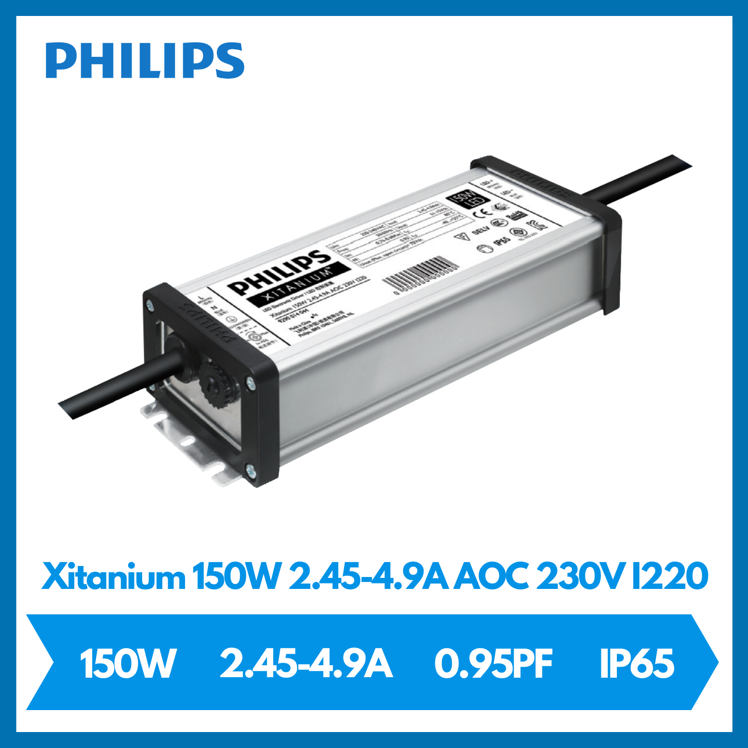 PHILIPS Xitanium 150W 2.45-4.9A AOC 230V I220